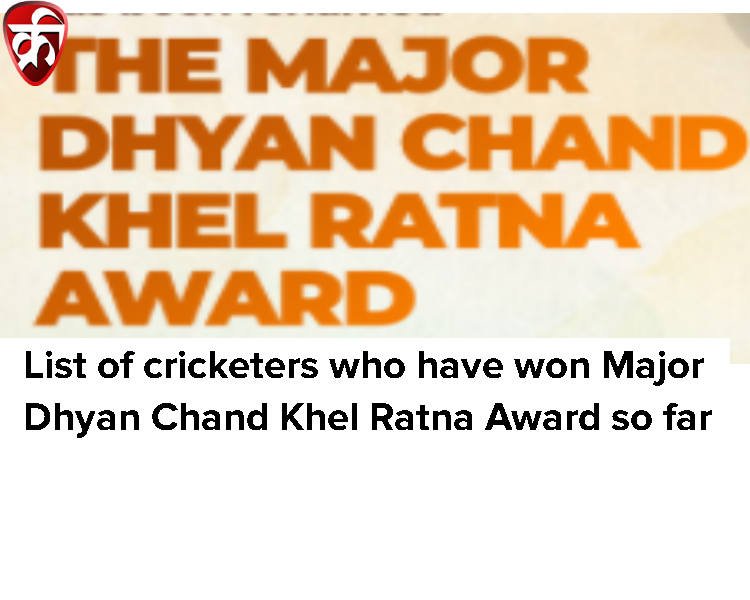 cricketers who have won major dhyan chand khel ratna award